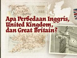 RUDAL: Apa Perbedaan Inggris, United Kingdom, dan Great Britain?