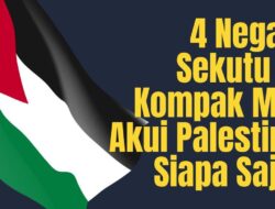 INFOGRAFIS: 4 Negara Sekutu AS Kompak Ingin Akui Palestina, Siapa Saja?